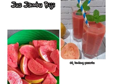 Resep Jus Jambu Biji Guava Juice Oleh Bintang Pasaribu Cookpad