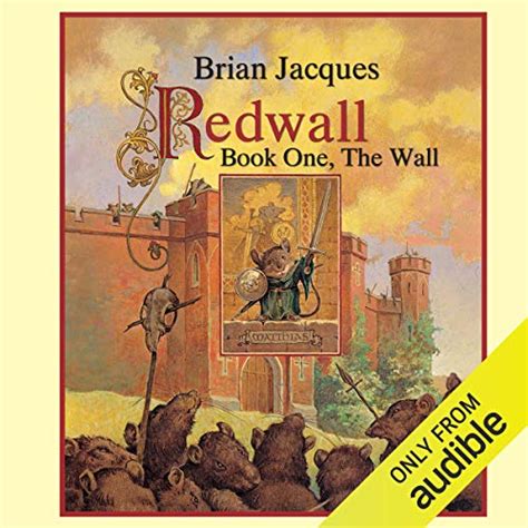 Redwall Book One The Wall Audio Download Brian Jacques Brian