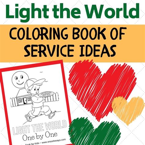 Light the World Activity ~ Service Ideas Coloring Book for Kids - Or so ...