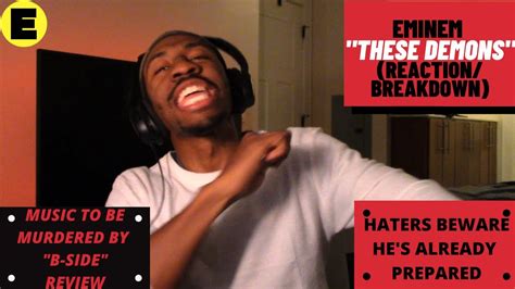 He 8miles The Game Everytime Mtbmb B Side Eminem These Demons First Reaction Breakdown