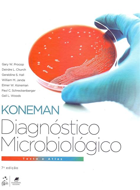 Koneman Diagnóstico Microbiológico Texto E Atlas 7 19 Koneman Procop 9788527733182 Books