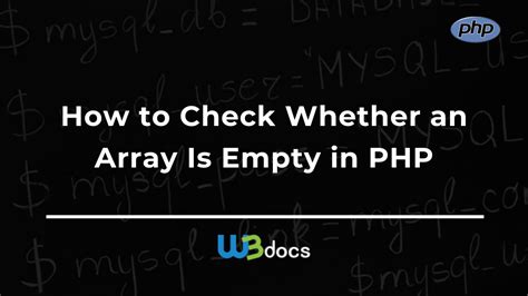 Fantastic Tips About How To Check If Array Is Empty In Php