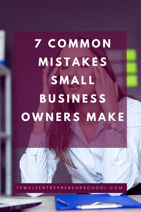 Common Mistakes Small Business Owners Make In Business