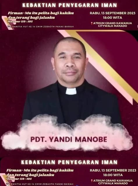 Esok Kpi Gmim Zebaoth Paniki Bawah Hadirkan Pdt Yandi Manobe Manado Post