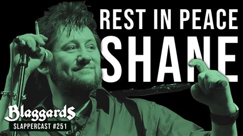 Blaggards Pay Tribute To Shane MacGowan SlapperCast Episode 251 YouTube