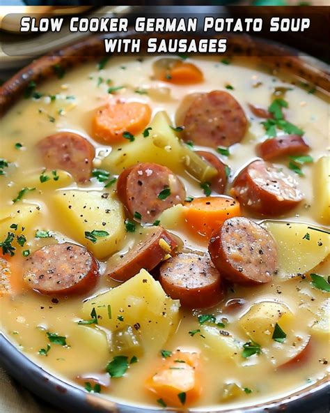 Cozy Slow Cooker German Potato Soup With Sausages Foodyhealthylife