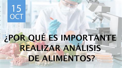 Realizar An Lisis De Alimentos Por Qu Es Importante Nelsan Alimentaria