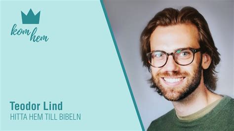 Seminarium Lördag Hitta Hem Till Bibeln Teodor Lind Tre Dagar