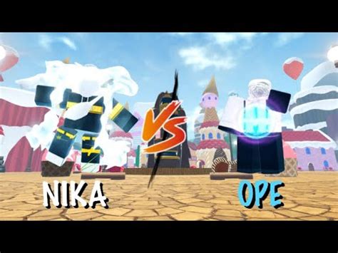 Ope Vs Nika DarkXQuake Upd Fruit Battlegrounds YouTube