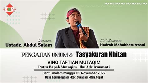 Ceramah Terbaru Ustadz Abdus Salam Tasyakuran Khitan Vino Taftian