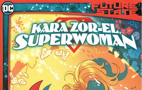 Supergirl Comic Box Commentary Review Future State Kara Zor El