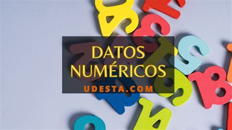 Qué Son Datos Numéricos