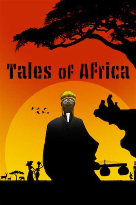 Tales Of Africa Tv Series 2019 2019 — The Movie Database Tmdb