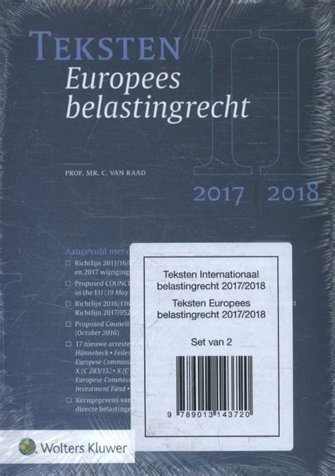 Teksten Internationaal Belastingrecht 2017 2018 C Van Raad ISBN