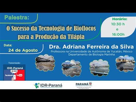 Palestra O Sucesso da Tecnologia de Bioflocos para a Produção da