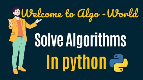 Welcome To The World Of Algorithms In Python Algorithms