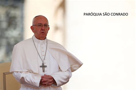 Par Quia S O Conrado De Constan A Rj Carta Do Papa Francisco Ao Povo