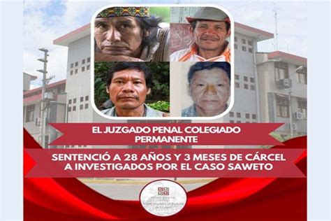 Caso Saweto más de 28 años de cárcel para investigados por muerte de