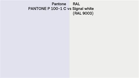 Pantone P C Vs Ral Signal White Ral Side By Side Comparison