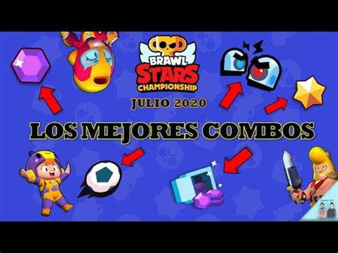 Los Mejores Combos Para El Desaf O Brawl Stars Championchip Julio