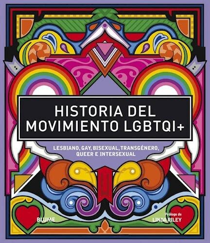 Historia Del Movimiento Lgbtqi Aa Vv La Libre