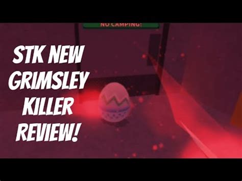 Reviewing STK Grimsley Survive The Killer YouTube