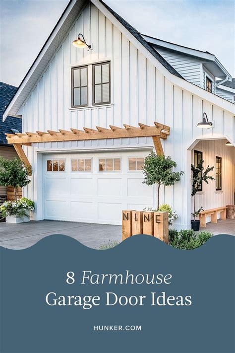 Dreaming Of A Farmhouse Garage Door These 8 Ideas Will Help You Nail