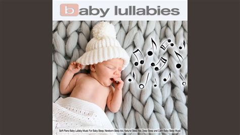 Soft Piano Baby Lullaby Music For Baby Sleep Youtube