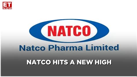 NATCO PHARMA HITS A NEW HIGH