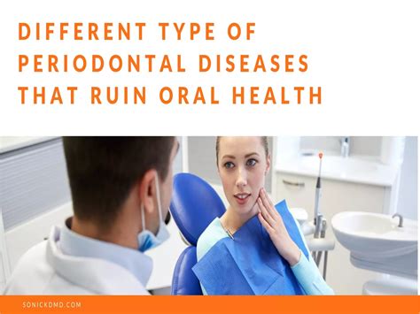 Different Type Of Periodontal Diseases That Ruin Oral Health Ppt