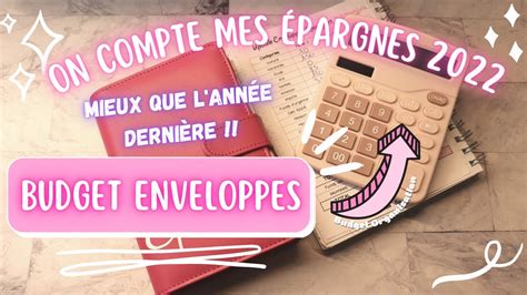 BUDGET ENVELOPPES ON COMPTE MES EPARGNES 2022 YouTube