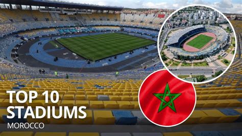 Top 10 Stadiums: Morocco – Classic Football TV – History, Stadiums and ...