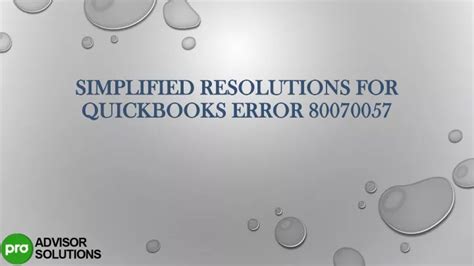 PPT Simplified Resolutions For QuickBooks Error 80070057 PowerPoint