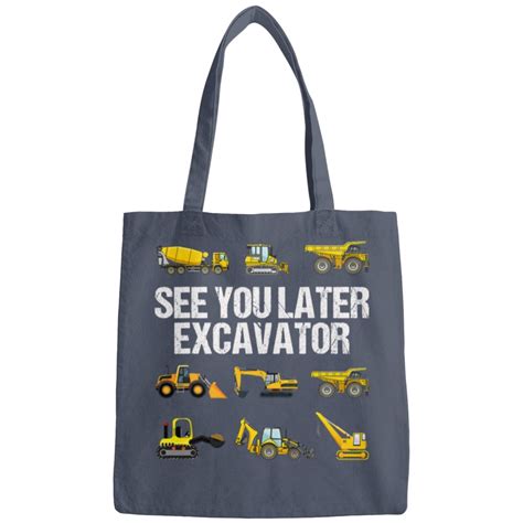 Excavator Ex See You Later Excavator Funny Boy Bags Sold By