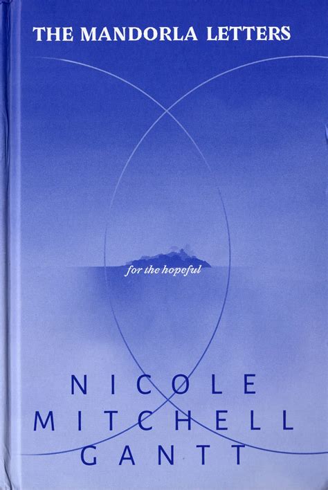 Imagination Practitioner: Nicole Mitchell Gantt on The Mandorla Letters