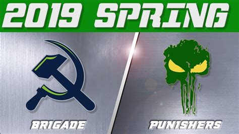 Punishers Vs Brigade Downey 2019 Spring Week Two Youtube