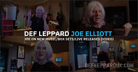 JOE ELLIOTT On New DEF LEPPARD Songs/Box Sets/Live Releases (Video)