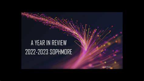 A Year In Review Sophmore Year Youtube