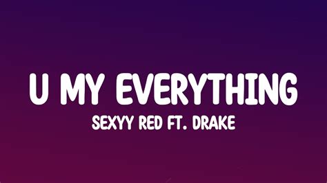 Sexyy Red And Drake U My Everything Lyrics Youtube