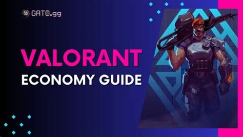 Valorant Economy Guide Every Cred Counts Gato Gg