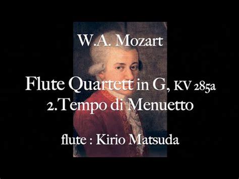 Flute Quartett In G KV 285a 2 Tempo Di Menuetto W A Mozart Flute