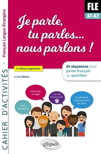 Livre Fle A A Je Parle Tu Parles Nous Parlons S Quences