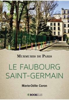 Le Faubourg Saint Germain Livre Publi En Auto Dition