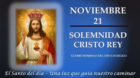 Solemnidad De Cristo Rey Youtube