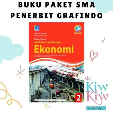 Jual Buku Siswa Ekonomi Kelas Sma Ma K Revisi Grafindo Di Seller