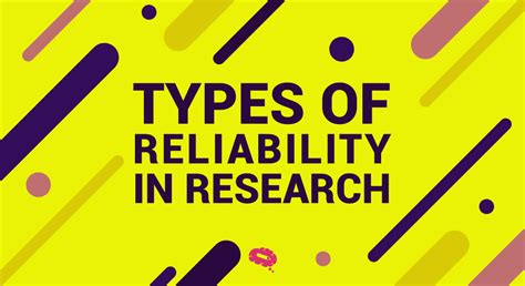 Reliability Vs Validity In Research Measuring What Matters Mind The