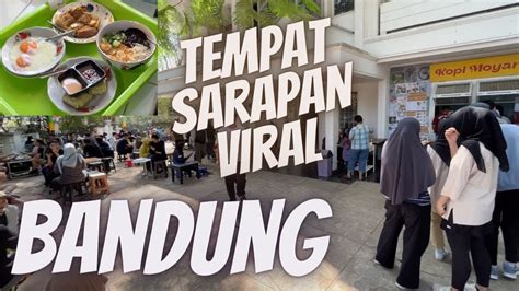 Vlog Tempat Sarapan Viral Di Bandung Kopi Moyan Youtube