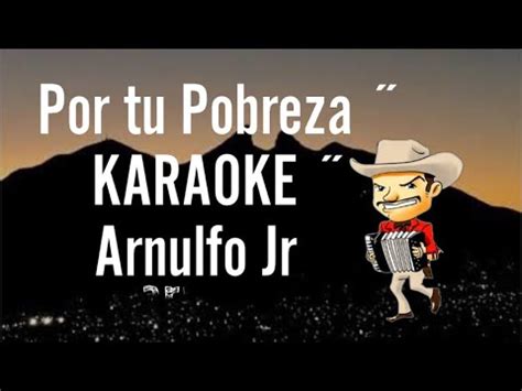 Por Tu Pobreza Karaoke Arnulfo Jr Youtube