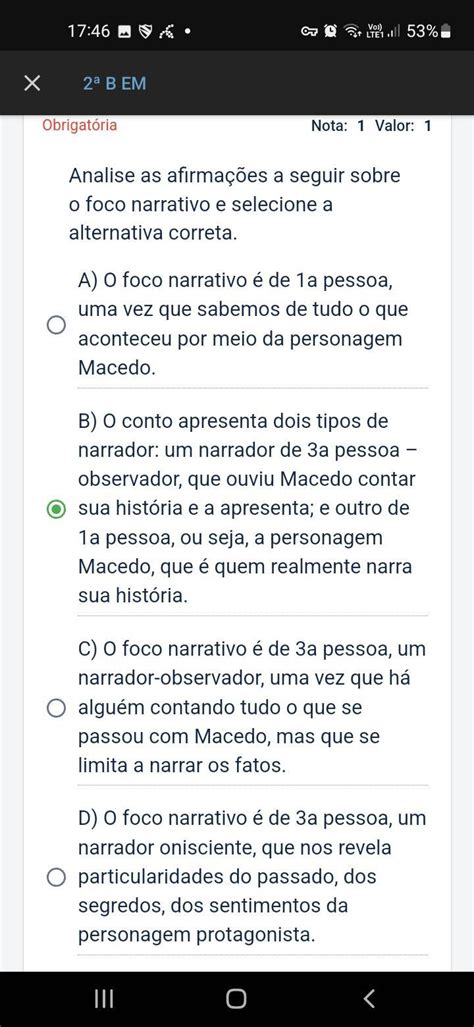 Analise As Afirmações A Seguir Sobre O Foco Narrativo E Selecione A