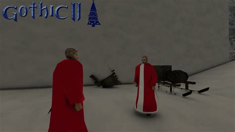 Gothic 2 Weihnachtsmod 2007 Ein Rülpser mit Folgen Mod Blind